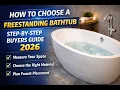 How to Choose a Freestanding Bathtub in 2026 Step-by-Step Buyer s Guide