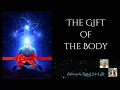 The Gift of the Body with Jonathan Goldman
