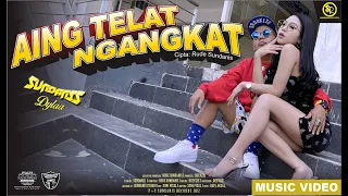 Download AING TELAT NGANGKAT - SUNDANIS X DYLAA (OFFICIAL MV) MP3