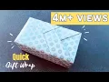 Easy Gift Wrapping DIY Gift Packing Idea Gift Wrap Idea