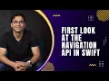 First Look at the Navigation API in SwiftUI
