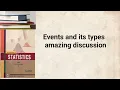 Events and its types ch 11 lec 4