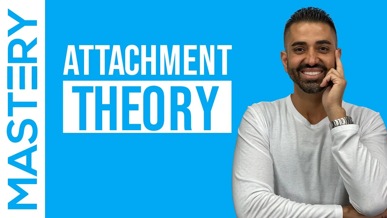 Attachment Theory and Attachment Styles Overview