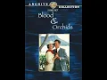 Lagu Blood and Orchids [1986] Part 1/2