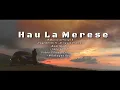 Download Lagu Hau La Merese - by. Noel Smith (Official Music Video)