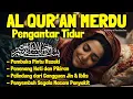 Download Lagu Bacaan Al Quran Pengantar Tidur Surat Al Mulk, Ar Rahman, Ayat Kursi Penenang Hati dan Pikiran Cemas