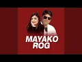 Download Lagu Mayako Rog