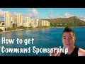 How to Get Command Sponsorship for your OCONUS PCS overseas duty station Top Tips