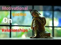 Quotes on Relationships that can turn your bad weather into good weather