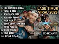 Lagu LAGU TIMUR VIRAL TERBARU 2025 | FULL ALBUM TANPA IKLAN!!!
