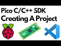 Introduction to Raspberry Pi Pico SDK and Creating Your Own Project from Scratch LED Blink