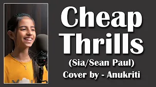 Cheap Thrills Cover By Anukriti Sia AllSeanPaul Cheapthrills Cover Anukriti 
