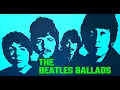 Lagu BEATLES BALLADS