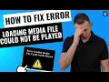 Download Lagu How to Fix Error Loading Media File Could Not Be Played