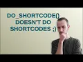 Wordpress do - shortcode doesn t do shortcodes
