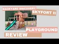 Things to Know Upgrades We Made to the Backyard Discovery Skyfort II Playground