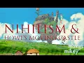 Are We All Going to be Okay Nihilism Howl s Moving Castle