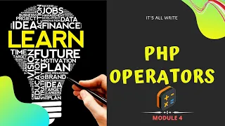4 - Learn PHP Operators PHP Complete Guide for Beginners PHP Tutorial