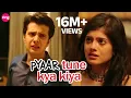Download Lagu ENEMIES TO LOVERS! - Pyaar Tune Kya Kiya Season 3 | Full Ep 6 | Surbhi Jyoti | @zingtv