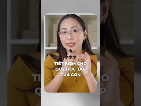 Dạy con cách tiết kiệm cho tương lai