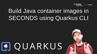 Build Java container images in SECONDS using Quarkus CLI