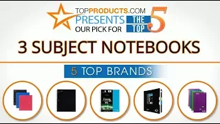 Best 3 Subject Notebook Reviews - How to Choose the Best 3 Subject Notebook