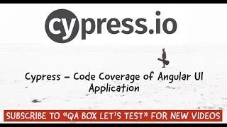 Generate Code Coverage report from Cypress E2E Tests for Angular UI Application