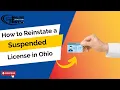 How to Reinstate a Suspended License in Ohio