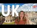 How to Spend 10 Days in the UK UK 10-Day Itinerary