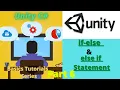 If If-else and else if Statements in C in Hindi Unity C Tutorials in Hindi Part 6