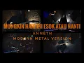 Download Lagu ODYNREARRANGE -  MUNGKIN HARI INI ESOK ATAU NANTI(ANNETH) - MODERN METAL VERSION