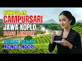 Download Lagu KUMPULAN CAMPURSARI DANGDUT JAWA KOPLO BASS EMPUK LEMBUT KONCO NGOPI