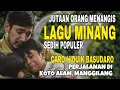 Download Lagu BIKIN NANGIS❗️LAGU MINANG SEDIH POPULER CARO HIDUIK BASUDARO - PERJALANAN DI KOTO ALAM, MANGGILANG
