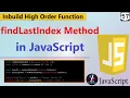 findLastIndex Method in JavaScript Array Function in JavaScript JavaScript Function in Hindi