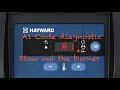 A1 A2 code Hayward F400 diagnostic with burner blowout plus bonus igniter fix