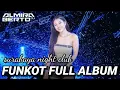 Download Lagu MAXTAPE FUNKOT || FULL ALBUM DJ ALMIRA BERTO