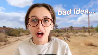 ALONE IN THE DESERT BAD IDEA LOL 