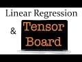 Lecture 6 Linear Regression in TensorFlow and TensorBoard