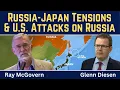 Ray McGovern Russia-Japan Tensions Grow U S Involvement in Attacks on Russia