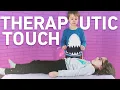 What is Therapeutic Touch