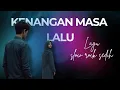 KENANGAN MASA LALU - MIHAR | LAGU SLOW ROCK MELAYU SEDIH SANGAT MENYAYAT HATI BIKIN NYESEK DIHATI