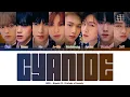 Download Lagu EPEX - 'CYANIDE' (Color Coded Lyrics) | ShadowByYoongi