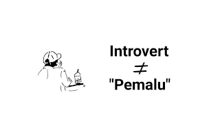 Download Introvert tidak sama dengan Pemalu MP3