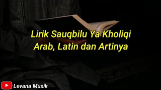 viral di tiktok lirik sauqbilu ya kholiki arab latin dan artinya bikin sedih