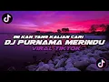 Download Lagu DJ VIRAL TIKTOK - PURNAMA MERINDU VIRAL TIKTOK TERBARU 2023!!