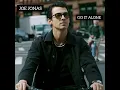 Go it Alone - Joe Jonas