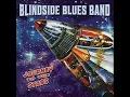 Blindside Blues Band'2016 - "Journey To The Stars" /full album/