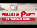 Phillies in Phifty Episode 26 The Phillies Magic Numbers
