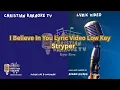 Download Lagu I Believe in You Lyric Video Low Key Stryper.