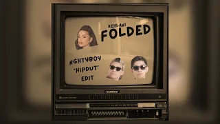 kehlani folded nghtyboy hipdut edit arsyih idrak u0026 erga sector b